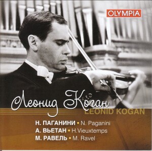L. KOGAN - Paganini, Vieuxtemps, Ravel-Violin  