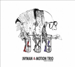 Michael Nyman and Motion Trio-Accordion-Instrumental  