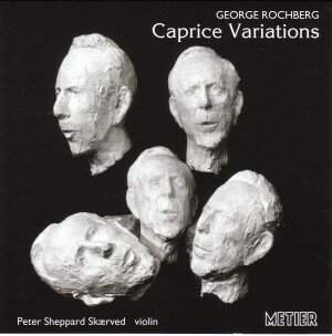 ROCHBERG: CAPRICE VARIATIONS - PETER SHEPPARD SKAERVED (violin)-Violin-Instrumental  