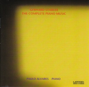 GERHARD STÄBLER - COMPLETE PIANO MUSIC - PAULO ALVARES, piano-Klavír-Instrumental  