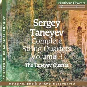 S. Taneyev - Complete String Quartets, Vol. 3, Quartets No. 3 & 8-Quartet-St. Petersburg Musical Archive  