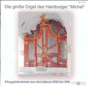 Die grosse Orgel des Hamburger "Michel" - 1928-2011-Organ-Organ Collection  