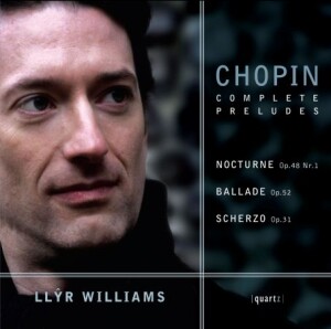 CHOPIN - COMPLETE PRELUDES - Llyr Williams, piano-Klavír-Instrumental  