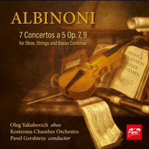 ALBINONI: 7 Concertos a 5 Op. 7, 9 for Oboe, Strings and Basso Continuo - Oleg Yakubovich, oboe-Oboe-Baroque  