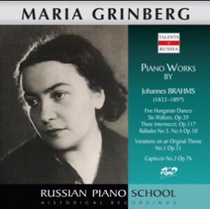 Maria Grinberg Plays Piano Works by Brahms:  Five Hungarian Dances / Six Waltzes, Op. 39 / etc...-Klavír-Ruská klavírní škola  