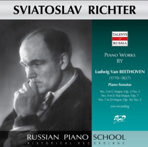 Sviatoslav Richter Plays Piano Works by Beethoven:  Piano Sonatas  No. 3, No. 4 & No. 7 -Piano-Russian Piano School  