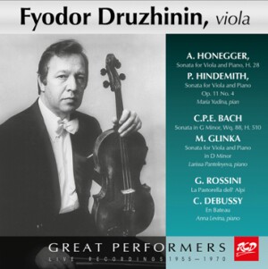Fyodor  Druzhinin (viola) and Great Pianists Plays Debussy, Glinka, Hindemith, Honegger  and C.P.E. Bach -Viola and Piano-Význační umělci  