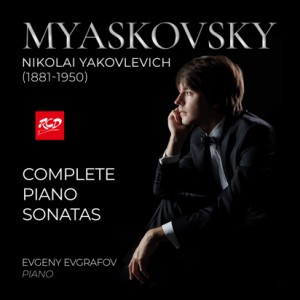 N. MYASKOVSKY - Complete Piano Sonatas: Evgeny Evgrafov, piano-Klavír-Instrumental  