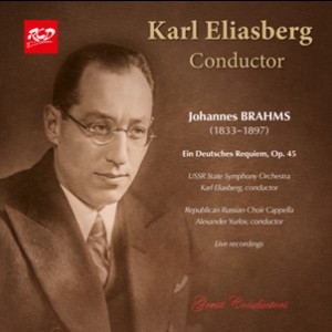 Karl Eliasberg, conductor: BRAHMS - Ein Deutsches Requiem, Op. 45-Choir and Orchestra-Ruská dirigentská škola  