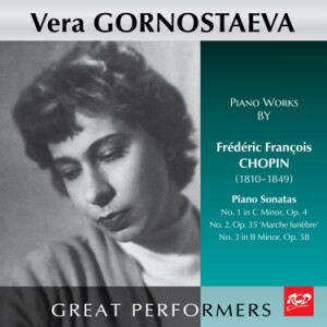Gornostaeva Plays Piano Works by Chopin: Piano Sonatas:  No. 1, Op. 4 / No. 2, Op. 35 'Marche funèbre' and No. 3, Op. 58-Piano-Russian Piano School  
