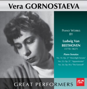Gornostaeva Plays Piano Works by Beethoven: Piano Sonatas - No. 14, Op. 27 "Moonlight Sonata" /No. 23, Op. 57  "Appassionata" / No. 26, Op. 81a "The Farewell" -Piano-Russische Pianistenschule  