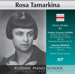 Rosa Tamarkina Plays Piano Works by Chopin and Brahms: Piano Quintet in F Minor, Op. 34-Piano and Quartet-Russische Pianistenschule  