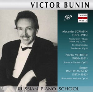 Victor Bunin - Piano Works by Scriabin: Nocturne, Op. 5, No. 1, Five Impromptus, Two Etudes, Op. 8 / Medtner: Sonate, Op. 22 / Rachmaninov: Six Moments Musicaux, Op. 16-Klavír-Ruská klavírní škola  
