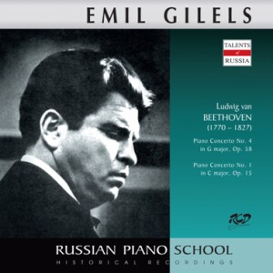 Emil Gilels, piano: Beethoven - Piano Concerto No. 4, Op. 58 / Piano Concerto No. 1, Op. 15-Piano and Orchestra-Russe école de pianist  