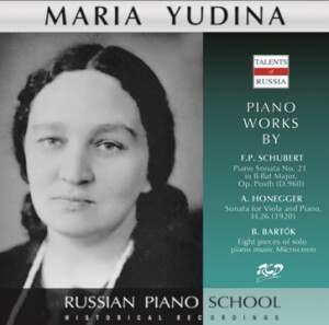 Maria Yudina Plays Piano Works by F.P. Schubert, Honegger, Bartók -Piano and Viola-Russian Piano School  