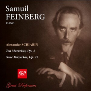 ALEXANDER  SCRIABIN: Mazurkas Op. 3 & Op. 25, Samuil Feinberg, piano-Klavír-Ruská klavírní škola  