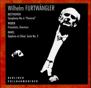 Wilhelm Furtwängler: Beethoven - Weber - Ravel: Berliner Philharmoniker - W. Furtwängler, conductor-Orchester-Orchestral Works  