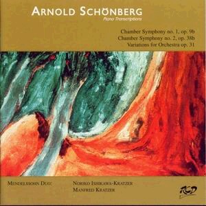 Arnold Schoenberg - Piano transcriptions: Mendelsohn Duo - Noriko Ishikawa - Manfred Kratzer-Klavír-Instrumental  