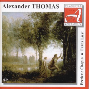 Alexander Thomas, piano: F. Chopin - F. Liszt - Piano Works-Piano-Russian Piano School  