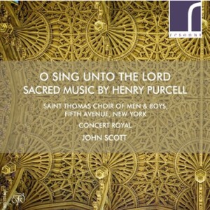 O Sing Unto the Lord - Sacred Music by Henry Purcell - John Scott - Saint Thomas Choir of Men & Boys, Fifth Avenue, New York-Choir-Sacred Music  