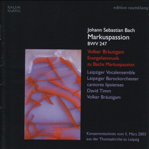 J.S. Bach - Markuspassion BWV 247 - Volker Bräutigam: Evangelienmusik zu Bachs Markuspassion-Voices  