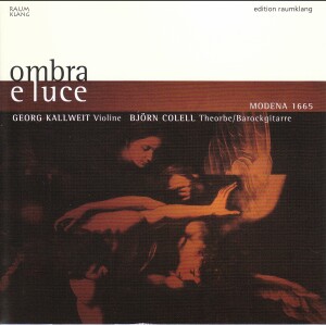 OMBRA E LUCE - Modena 1665-Violin-Baroque  