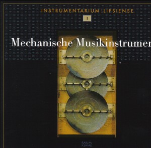 Mechanische Musikinstrumente-Mechanical Musical Instruments-Instrumental  
