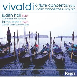 Vivaldi - 6 Flute Concertos Op.10, 2 Violin Concertos - Judith Hall, Jaime Laredo-Viola and Piano  