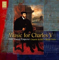 Music for Charles V - Holy Roman Emperor-Choir-Choral Collection  