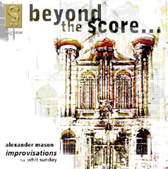 Beyond the Score: Organ Improvisations for Whit Sunday-Organ-Organ Collection  