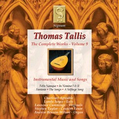 Thomas Tallis: The Complete Works - Vol. - The Instrumental Music and Songs-Choir-Renaissance  