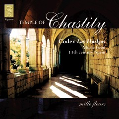 Temple of Chastity: 13th Century Spanish music from Codex Las Huelgas - Vol.1-Spanish Songs-Vocal Collection  