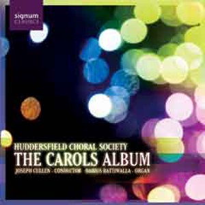 The Carols Album - Huddersfield Choral Society-Choral and Organ-Organ Collection  