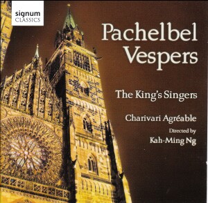 Pachelbel Vespers - The King's Singers - Charivari Agréable-Choir-Vocal Collection  