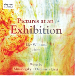 Pictures at an Exhibition - Works by Mussorgsky, Debussy and Lizst - Llŷr Williams-Klavír-Instrumental  