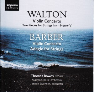 WALTON - BARBER - Thomas Bowes, violin - Malmö Opera Orchestra - Joseph Swensen, conductor-Violin  