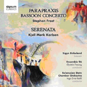 Parapraxis - Works for Bassoon, Orchestra & Choir -Basson  