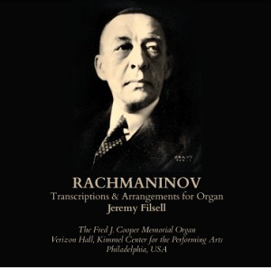 Rachmaninov - Transcriptions & Arrangements for Organ - Jeremy Filsell-Viola and Piano-Instrumental  