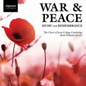 War and Peace: Music for Remembrance-Choir-Choral Collection  