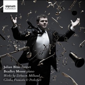 J. Bliss and B. Moore - Works by Debussy - Milhaud - Glinka - Francaix - Prokofiev -Piano and Clarinet-Instrumental  