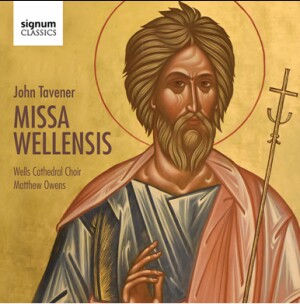 MISSA WELLENSIS - John Tavener - Matthew Owens - Wells Cathedral Choir-Choir  