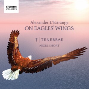 On Eagles' Wings - Alexander L'Estrange - Nigel Short - Tenebrae-Klavír  
