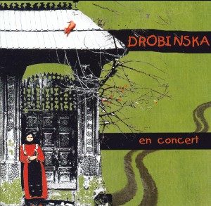 DROBINSKA  El concert-Ethno-World Music  