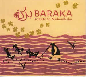 Baraka - Tribute to Muboraksho-Ethno  