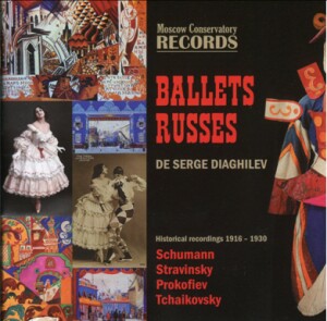 P.I TCHAIKOVSKY - S.S.PROKOFIEV - I.STRAVINSKY - R.SCHUMANN - BALLETS RUSSES DE SERGE DIAGHILEV-Orchester-Ballet Music  