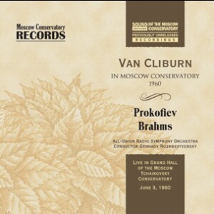 Prokofiev, Brahms - VAN CLIBURN, Piano Concerto No. 3 in C major, Op. 26 - Piano Concerto No. 2 in B flat major, Op. 83-Piano and Orchestra-Piano Concerto  