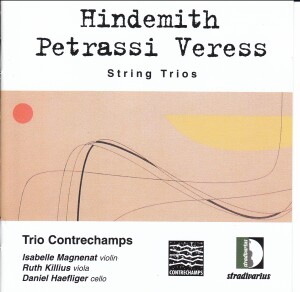 Paul Hindemith - Goffredo Petrassi - Sándor Veress - String Trios - Trio Contrechamps-String instruments  