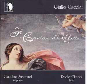 GIULIO CACCINI - Il cantar d'affetto - Claudine Anserment - Paolo Cherici-Viola and Piano  