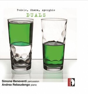 FEDELE - OHANA - APERGHIS - Duals - Simone Beneventi, percussion - Andrea Rebaudeno, piano-Viola and Piano  