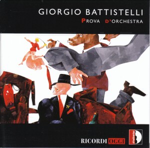 G. BATTISTELLI - Prova d'Orchestra-Voices and Orchestra-Opera Collection  